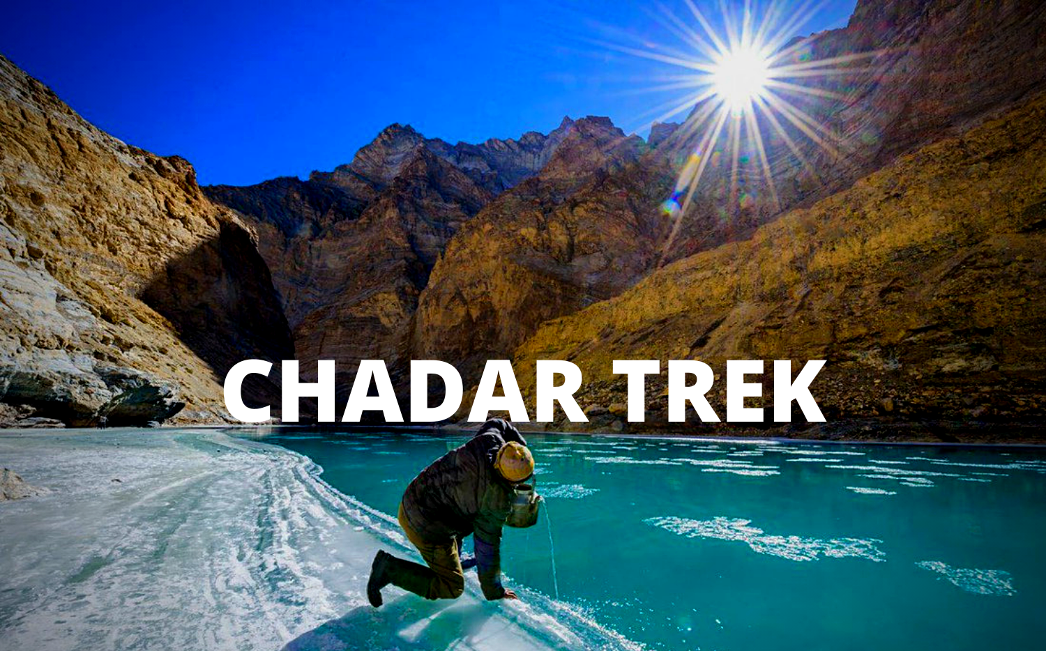 Explore The Never-Like Before Experience Of Chadar Trek In Ladakh